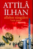 Allahın Süngüleri ATTİLÂ İLHAN thumbnail 2