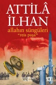 Allahın Süngüleri ATTİLÂ İLHAN thumbnail 1