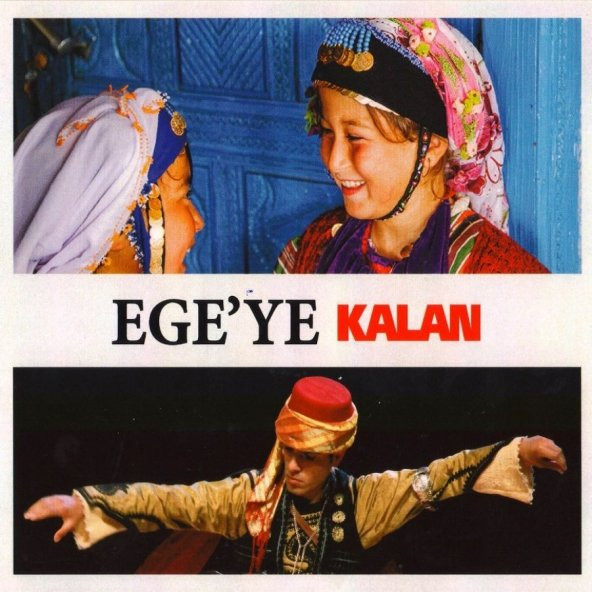 EGEYE KALAN - ÇEŞİTLİ SANATÇILAR / VARIOUS ARTISTS (2 CD) (2015) ürün görseli 1