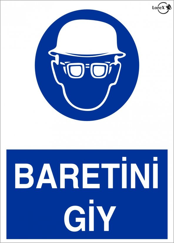 Lorex PVC Baretini Giy İş Güvenlik Uyarı İkaz Levhası ürün görseli 1