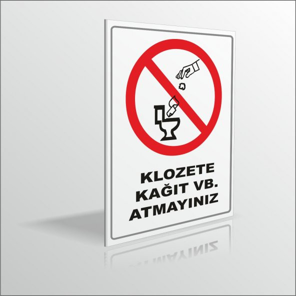 Klozete Kağıt vb. Atmayınız 18x24cmx3mm İkaz Uyarı Levhası ürün görseli 1