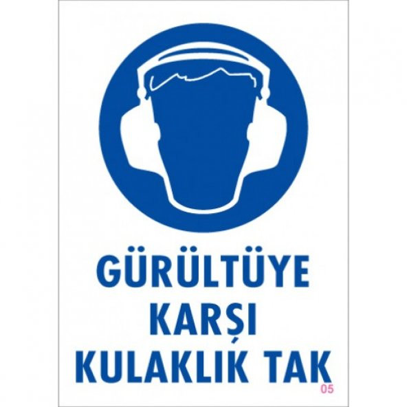 SÖNSAN UYARI LEVHALARI "GÜRÜLTÜYE KARŞI KULAKLIK TAK" PVC 25*35 ürün görseli 1