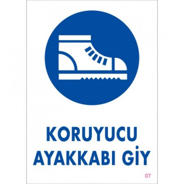 SÖNSAN UYARI LEVHALARI "KORUYUCU AYAKKABI GİY" PVC 25*35 ürün görseli 1