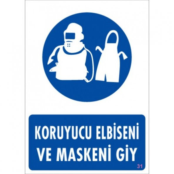SÖNSAN UYARI LEVHALARI "KORUYUCU ELBİSENİ VE MASKENİ GİY" PVC 25*35 ürün görseli 1