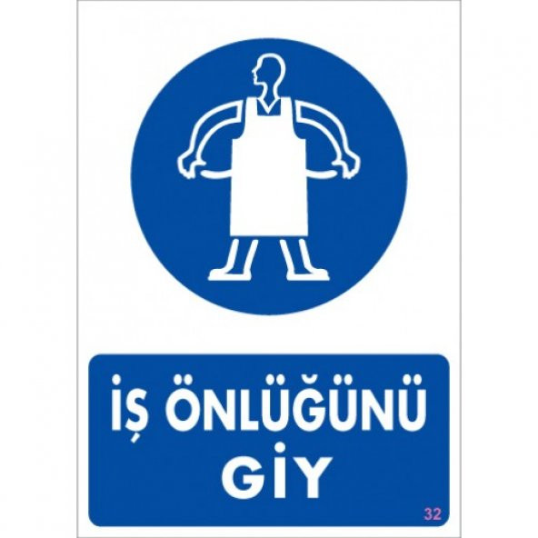 SÖNSAN UYARI LEVHALARI "İŞ ÖNLÜĞÜNÜ GİY" PVC 25*35 ürün görseli 1