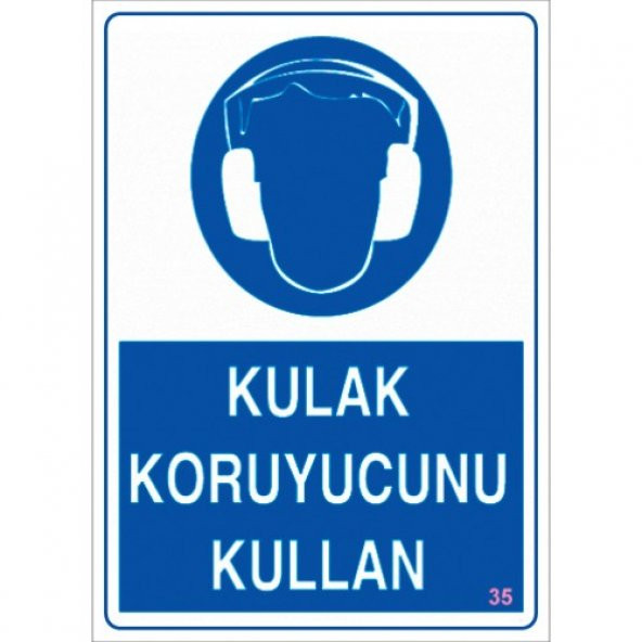 SÖNSAN UYARI LEVHALARI "KULAK KORUYUCU KULLAN" PVC 25*35 ürün görseli 1