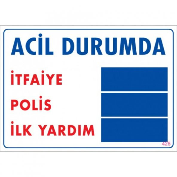 SÖNSAN UYARI LEVHALARI ''ACİL DURUMDA'' PVC 25*35 ürün görseli 1