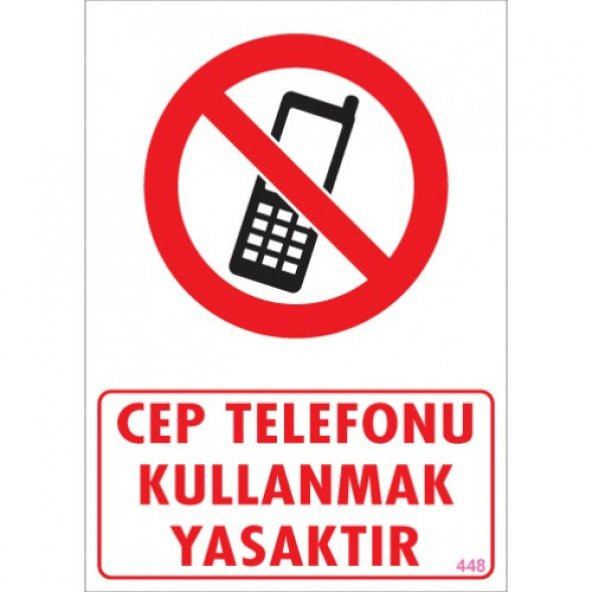 SÖNSAN UYARI LEVHALARI ''CEP TELEFONU KULLANMAK YASAKTIR'' PVC 25*35 ürün görseli 1
