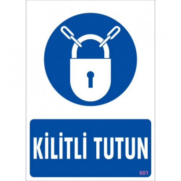 SÖNSAN UYARI LEVHALARI ''KİLİTLİ TUTUN'' PVC 25*35 ürün görseli 1
