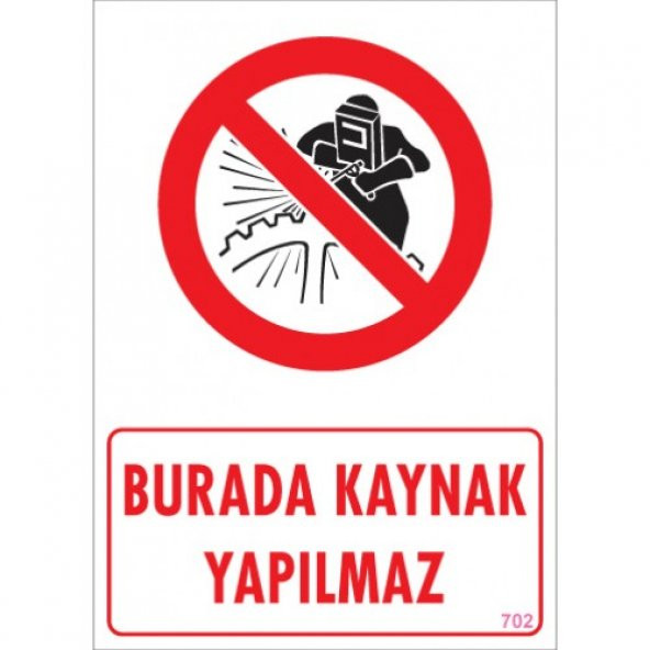 SÖNSAN UYARI LEVHALARI'' BURADA KAYNAK YAPILMAZ ''PVC 25*35 ürün görseli 1