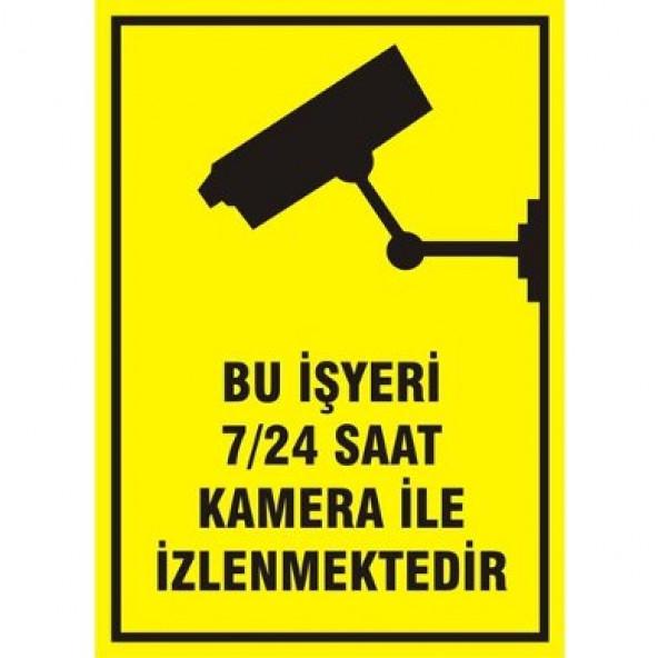 BU İŞ YERİ 7/24 KAMERA İLE İZLENMEKTEDİR LEVHA ürün görseli 1