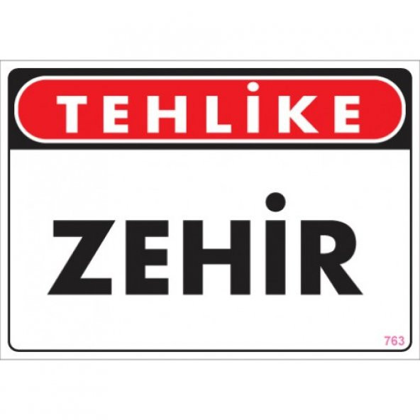 SÖNSAN UYARI LEVHALARI "TEHLİKE ZEHİR" PVC 25*35 ürün görseli 1