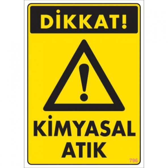 SÖNSAN UYARI LEVHALARI "DİKKAT KİMYASAL ATIK" PVC 25*35 ürün görseli 1