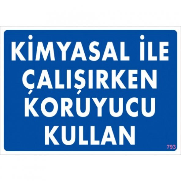 SÖNSAN UYARI LEVHALARI "KİMYASAL İLE ÇALIŞIRKEN KORUYUCU KULLAN" PVC 25*35 ürün görseli 1