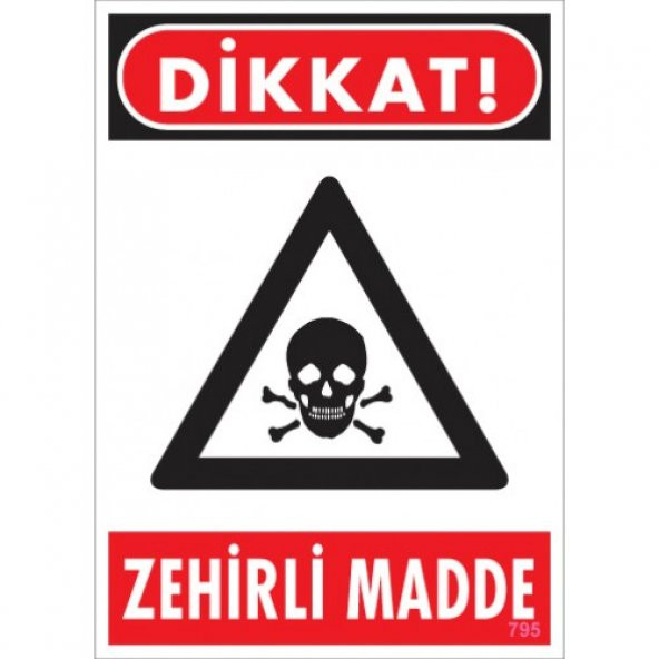 SÖNSAN UYARI LEVHALARI "DİKKAT ZEHİRLİ MADDE" PVC 25*35 ürün görseli 1