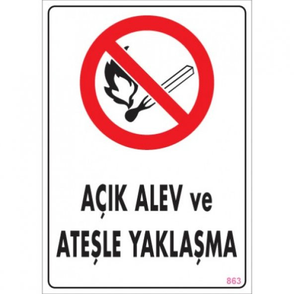 SÖNSAN UYARI LEVHALARI ''AÇIK ALEV VE ATEŞLE YAKLAŞMA'' PVC 25*35 ürün görseli 1