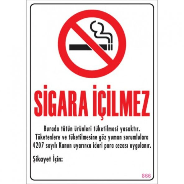 I'' SİGARA İÇİLMEZ''' PVC UYARI LEVHASI ürün görseli 1