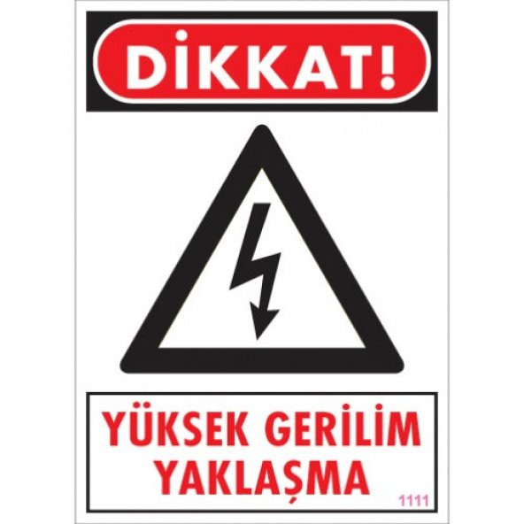 SÖNSAN UYARI LEVHALARI -YÜKSEK GERİLİM YAKLAŞMA -PVC 25x35 ürün görseli 1