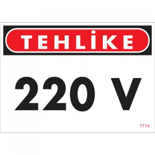 SÖNSAN UYARI LEVHALARI -TEHLİKE 220 V-PVC 25x35 cm ürün görseli 1