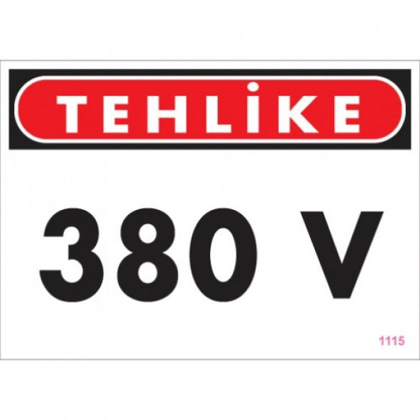 SÖNSAN UYARI LEVHALARI  -TEHLİKE 380 V - PVC 25x35 cm ürün görseli 1