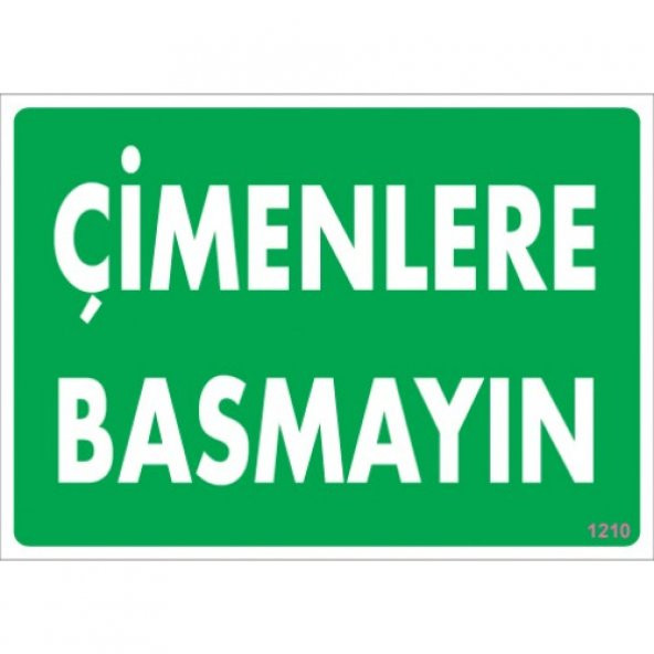 SÖNSAN UYARI LEVHALARI -ÇİMENLERE BASMAYINIZ- PVC 25X35 CM ürün görseli 1