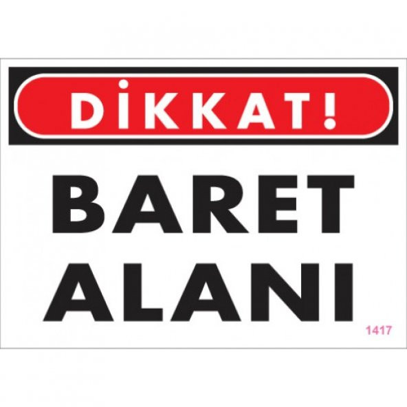 SÖNSAN UYARI LEVHALARI -BARET ALANI - PVC 25X35 CM ürün görseli 1