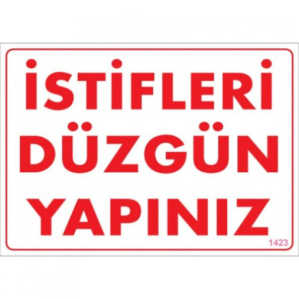 SÖNSAN UYARI LEVHALARI -İSTİFLERİ DÜZGÜN YAPINIZ-PVC 25X35 CM ürün görseli 1