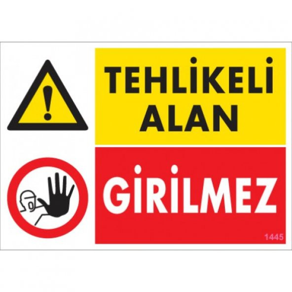 UYARI LEVHALARI- TEHLİKELİ ALAN GİRİLMEZ -PVC LEVHA 25X35 CM ürün görseli 1