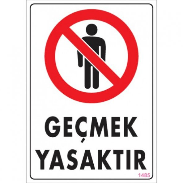 SÖNSAN UYARI LEVHALARI -GEÇMEK YASAKTIR -PVC 25X35 CM ürün görseli 1