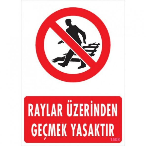 SÖNSAN UYARI LEVHALARI -RAYLAR ÜZERİNDEN GEÇMEK YASAKTIR- PVC 25X35CM ürün görseli 1
