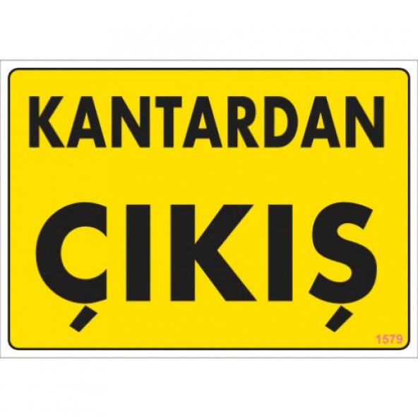 SÖNSAN UYARI LEVHALARI -KANTARDAN ÇIKIŞ- PVC 25X35 CM ürün görseli 1