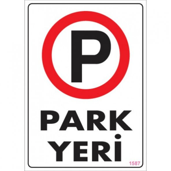UYARI LEVHALARI - PARK YERİ - PVC LEVHA25X35 CM ürün görseli 1