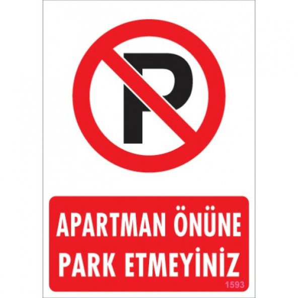 UYARI LEVHALARI  -APARTMAN ÖNÜNE  PARK ETMEYİNİZ- PVC LEVHA 25X35 CM ürün görseli 1