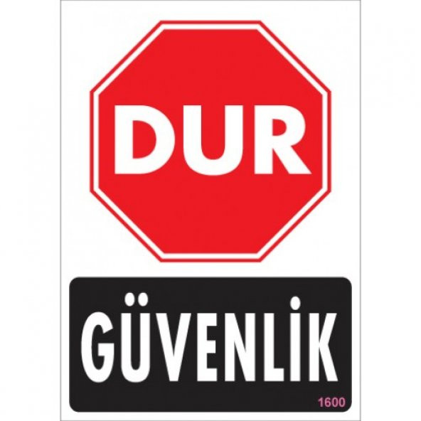 SÖNSAN UYARI LEVHALARI '-DUR GÜVENLİK '-PVC 25X35CM ürün görseli 1