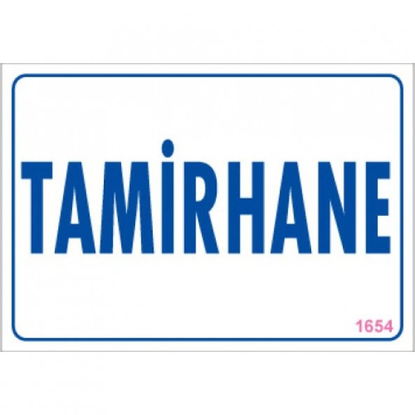 SÖNSAN UYARI LEVHALARI -TAMİRHANE- PVC 17,5-25CM ürün görseli 1