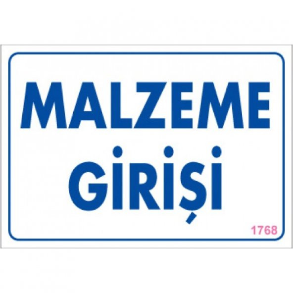 SÖNSAN UYARI LEVHALARI  MALZEME GİRİŞİ  PVC 17,5-25 ürün görseli 1