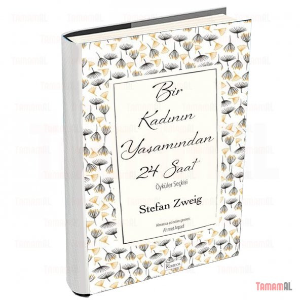 BİR KADININ YAŞAMINDAN 24 SAAT STEFAN ZWEIG LÜX BEZ CİLTLİ KAPAK ürün görseli 1