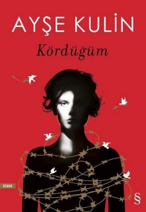 KÖRDÜĞÜM / AYŞE KULİN / Everest Yayınları / 9786051851969 ürün görseli 1