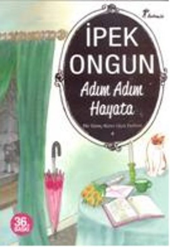 ADIM ADIM HAYATA BİR GENÇ KIZIN GİZLİ DEFTERİ 4 İPEK ONGUN ürün görseli 1