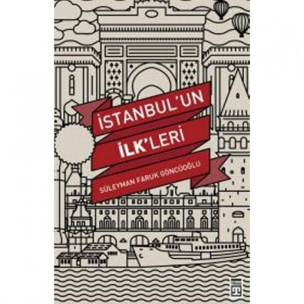 İstanbul’un İlkleri - Resim 2