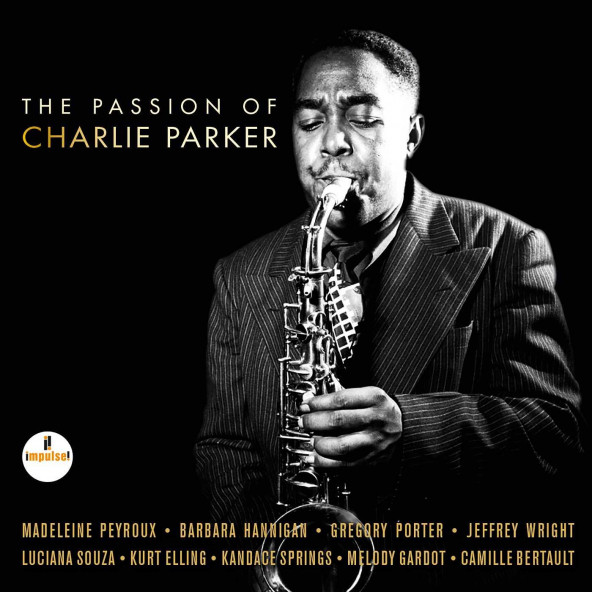 THE PASSION OF CHARLIE PARKER - VARIOUS ARTISTS (CD) (2017) ürün görseli 1