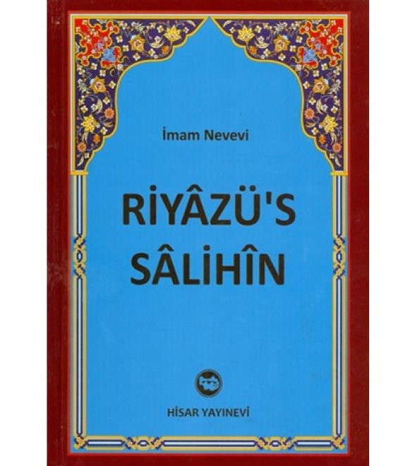 RİYAZÜS SALİHİN İmam Nevevi ŞAMUA CİLTLİ 1424 Sayfa 9789757422730 ürün görseli 1