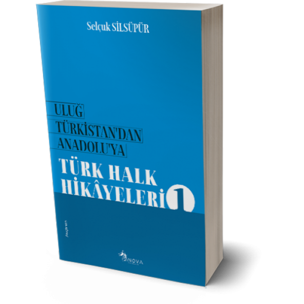 Uluğ Türkistandan Anadoluya Türk Hikayeleri 1 ürün görseli 1