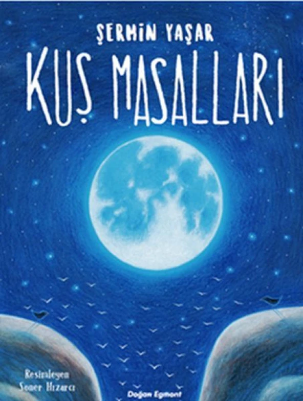 Kuş Masalları ŞERMİN YAŞAR ürün görseli 1