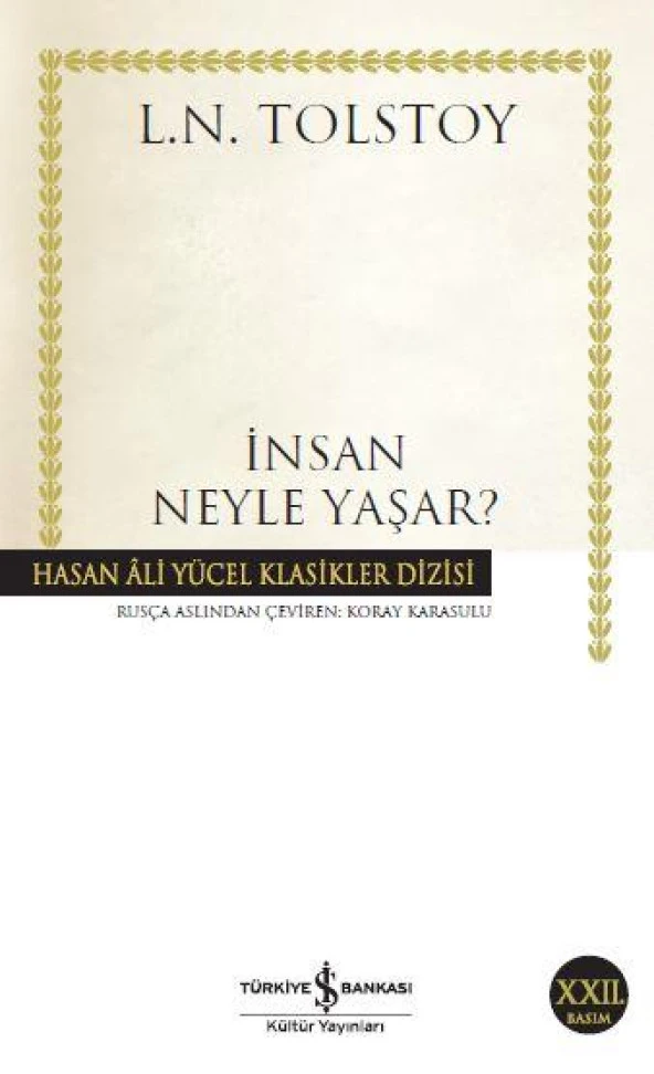 İnsan Neyle Yaşar LEV NIKOLAYEVIÇ TOLSTOY ürün görseli 1