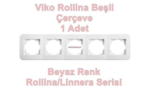 VİKO ROLLİNA BEYAZ BEŞLİ ÇERÇEVE ürün görseli 1