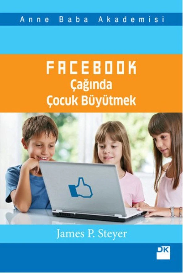 Facebook Çağında Çocuk Büyütmek JAMES S. STEYER ürün görseli 1