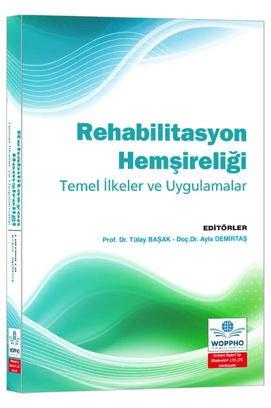Rehabilitasyon Hemşireliği Temel İlkeler ve Uygulamalar ürün görseli 1