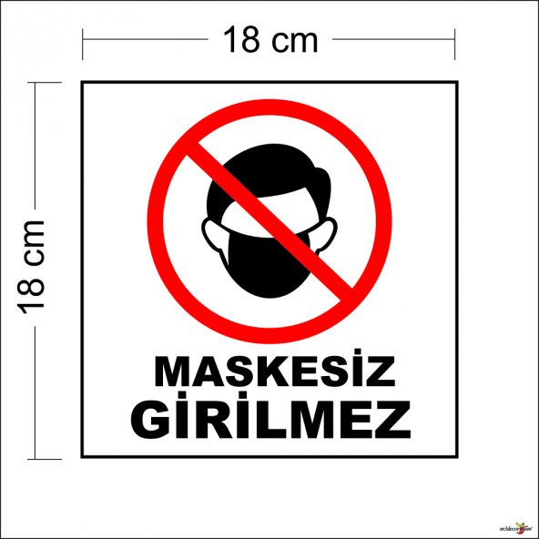 Kalın Kendinden Bantlı Maskesiz Girilmez 18x18 İkaz Uyarı Levhası ürün görseli 1
