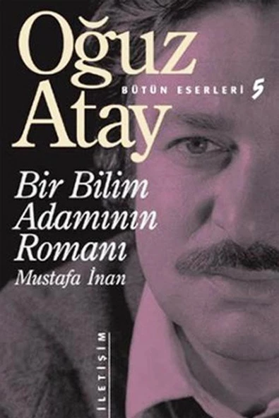 Bir Bilim Adamının Romanı OĞUZ ATAY ürün görseli 1